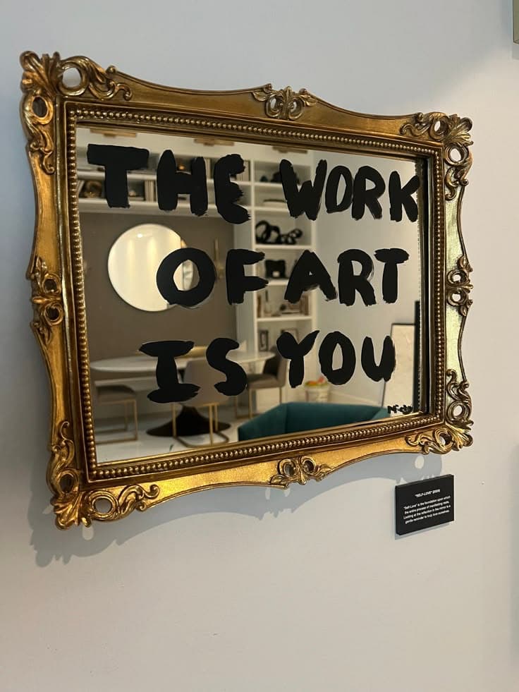 The work of art is you